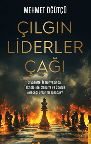 Çılgın Liderler Çağı