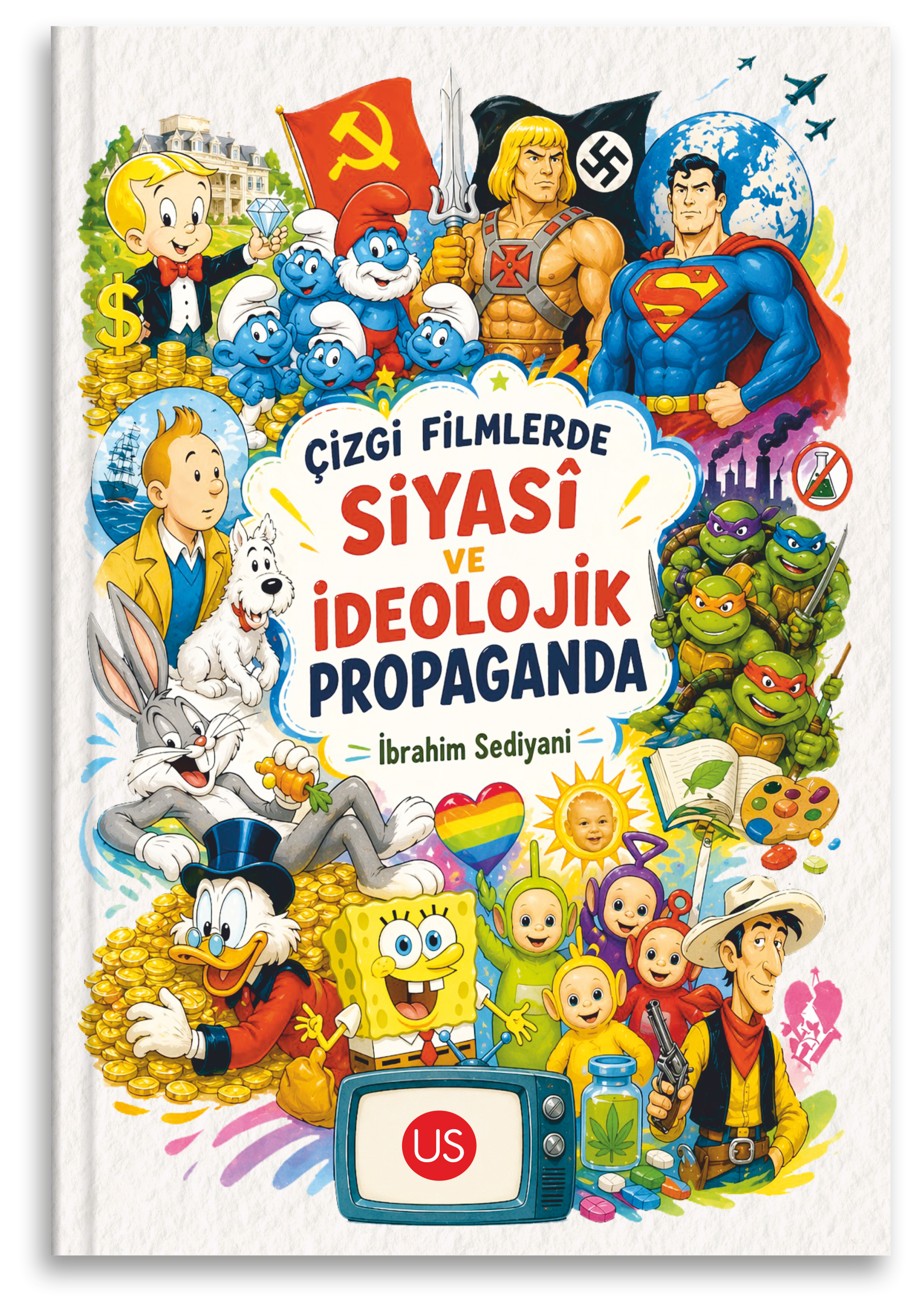 Çizgi Filmlerde Siyasi ve İdeolojik Propaganda