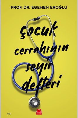 Çocuk Cerrahının Seyir Defteri