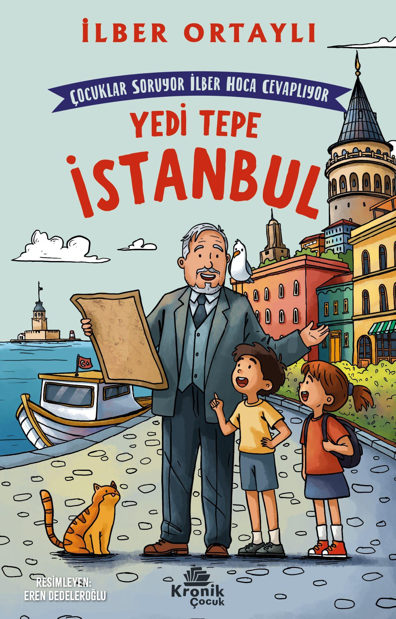 Çocuklar Soruyor, İlber Hoca Cevaplıyor: Yedi Tepe İstanbul