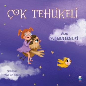 Çok Tehlikeli