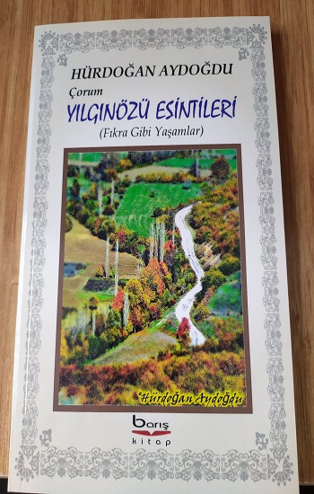 Çorum Yılgınözü Esintileri