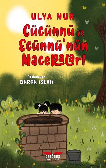 Cücünnü Ve Ecünnü’nün Maceraları