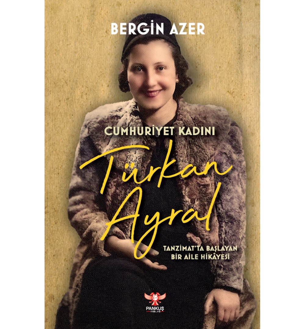 Cumhuriyet Kadını Türkan Ayral