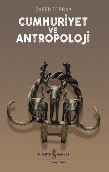 Cumhuriyet Ve Antropoloji