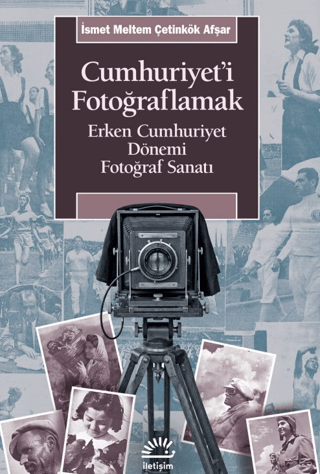 Cumhuriyet'i Fotoğraflamak
