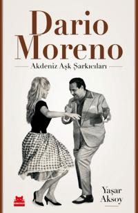 Dario Moreno;Akdeniz Aşk Şarkıcıları