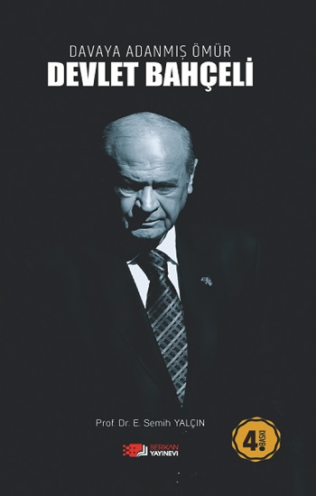 Davaya Adanmış Ömür - Devlet Bahçeli