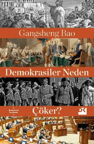 Demokrasiler Neden Çöker?
