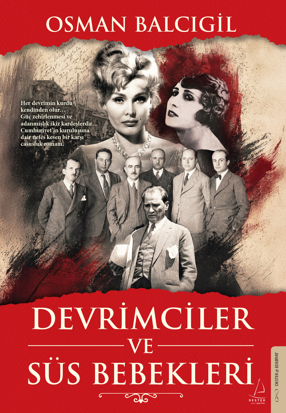 Devrimciler ve Süs Bebekleri