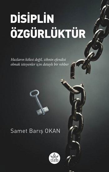 Disiplin Özgürlüktür