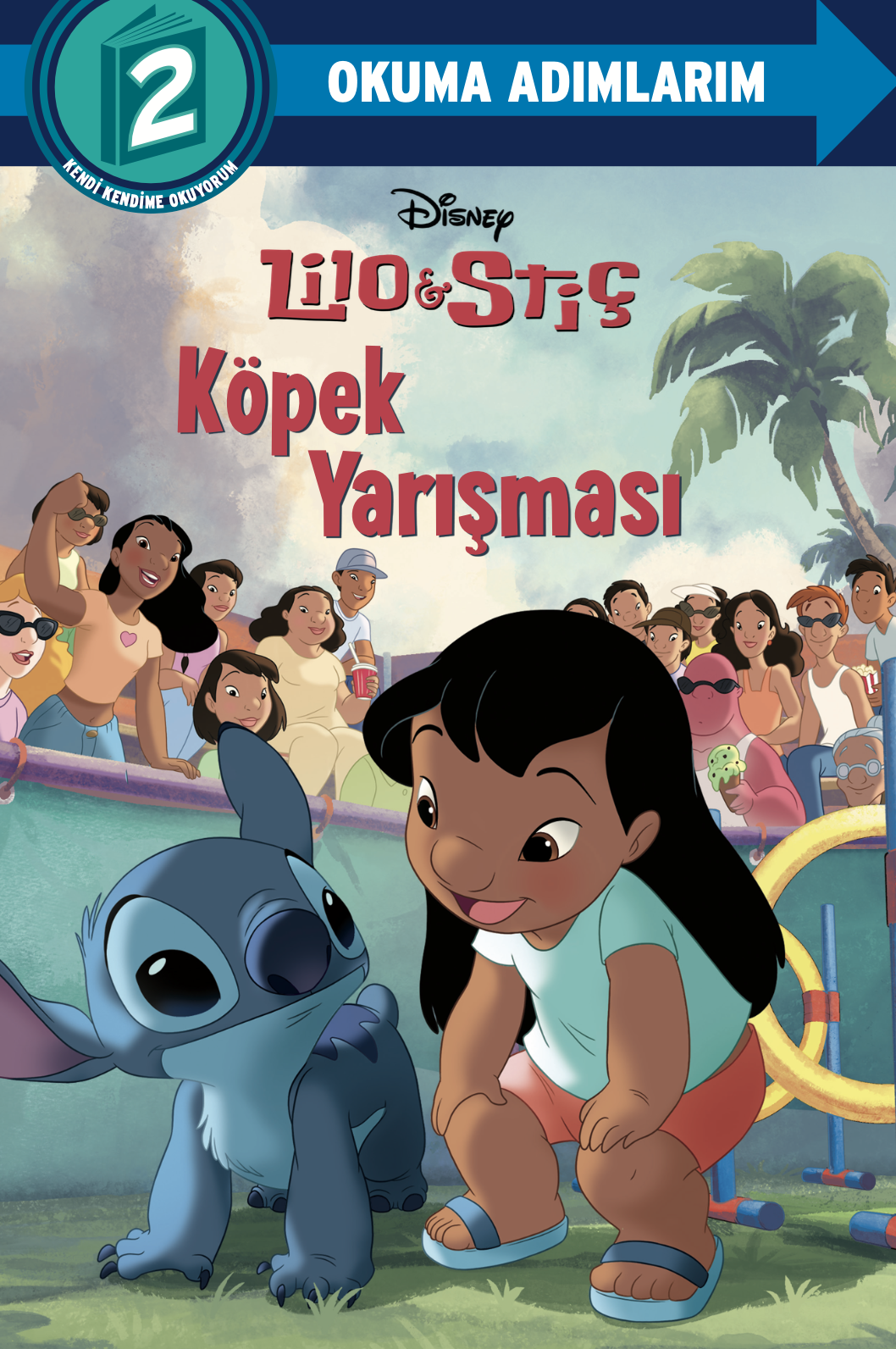 Disney Okuma Adımlarım - 2.Adım - Lilo Ve Stiç - Köpek Yarışması