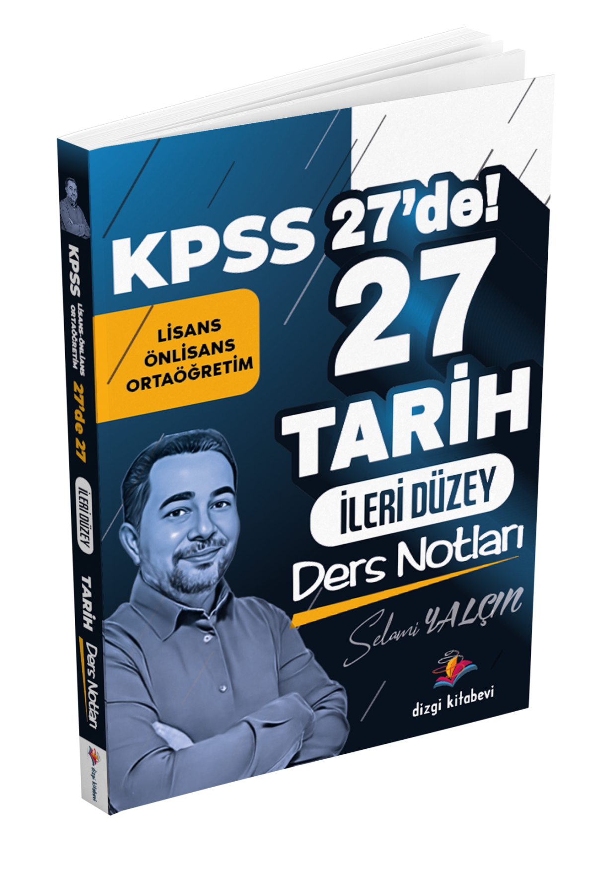 Dizgi Kitap KPSS 27 de 27 İleri Düzey Tarih Ders Notları - Selami Yalçın