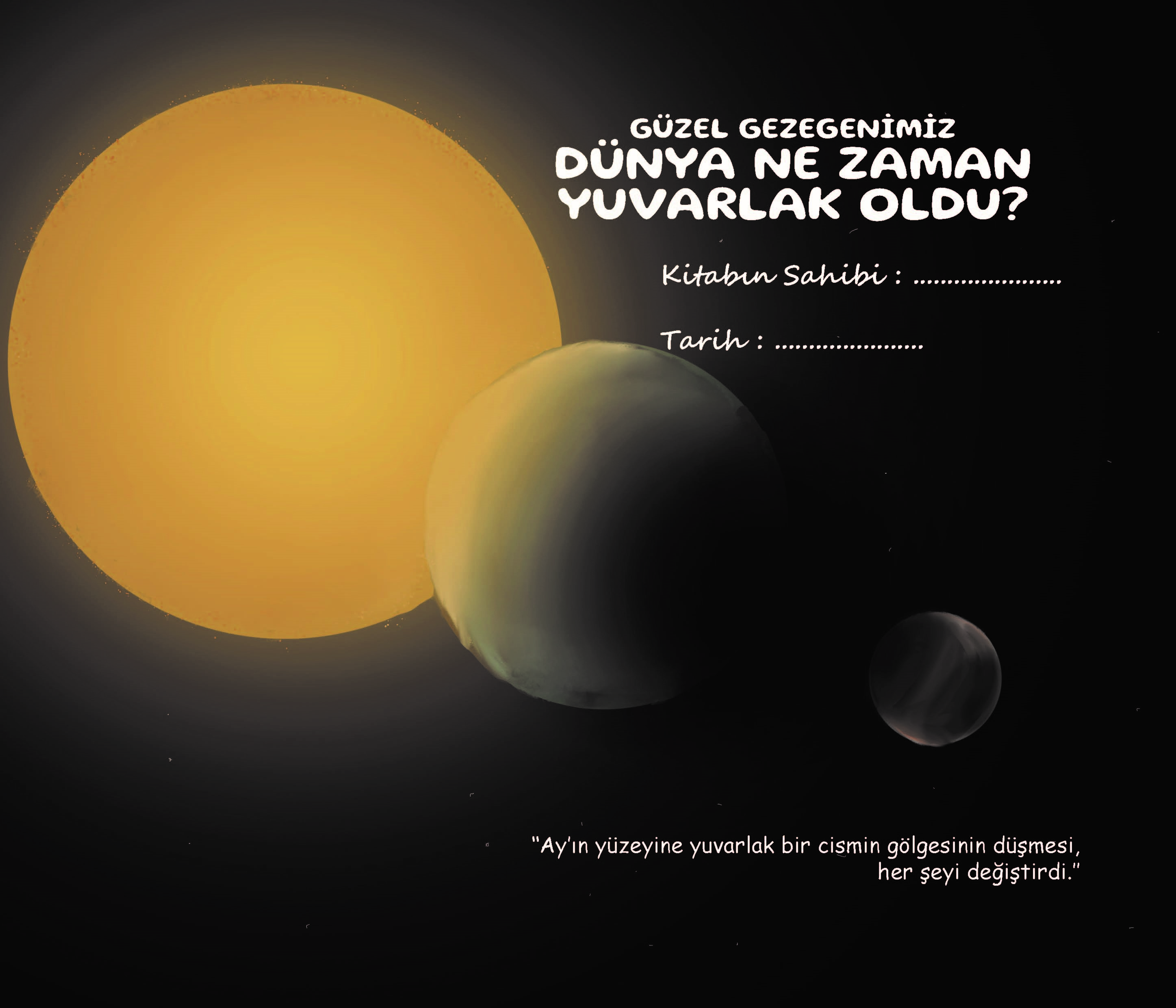 Dünya Ne Zaman Yuvarlak Oldu?