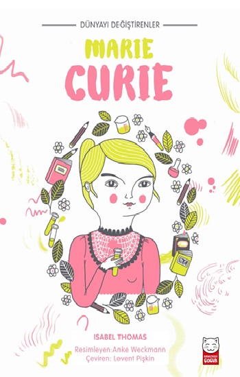 Dünyayı Değiştirenler - Marie Curie