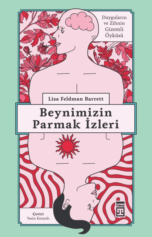 Duygular Nasıl Oluşur - Beynimizin Parmak İzleri