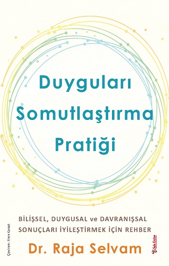 Duyguları Somutlaştırma Pratiği