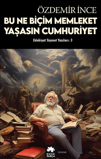 Edebiyat ve Siyaset Yazıları: 3