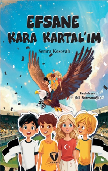Efsane Kara Kartal’ım