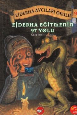 Ejderha Avcıları Okulu 9 - Ejderha Eğitmenin 97 Yolu