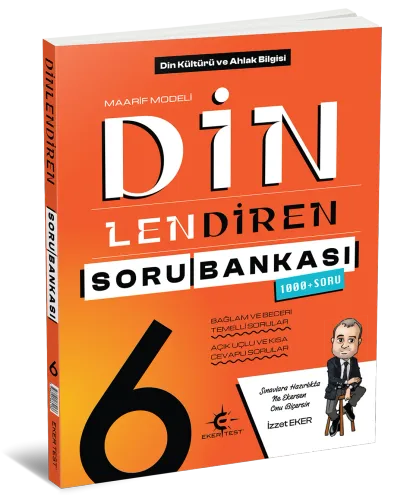 Eker Test 6. Sınıf Dinlendiren Soru Bankası