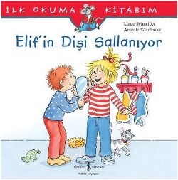 Elif’in Dişi Sallanıyor - İlk Okuma Kitabım