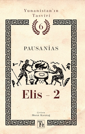 Elis -2 Yunanistan’ın Tasviri 6. Kitap