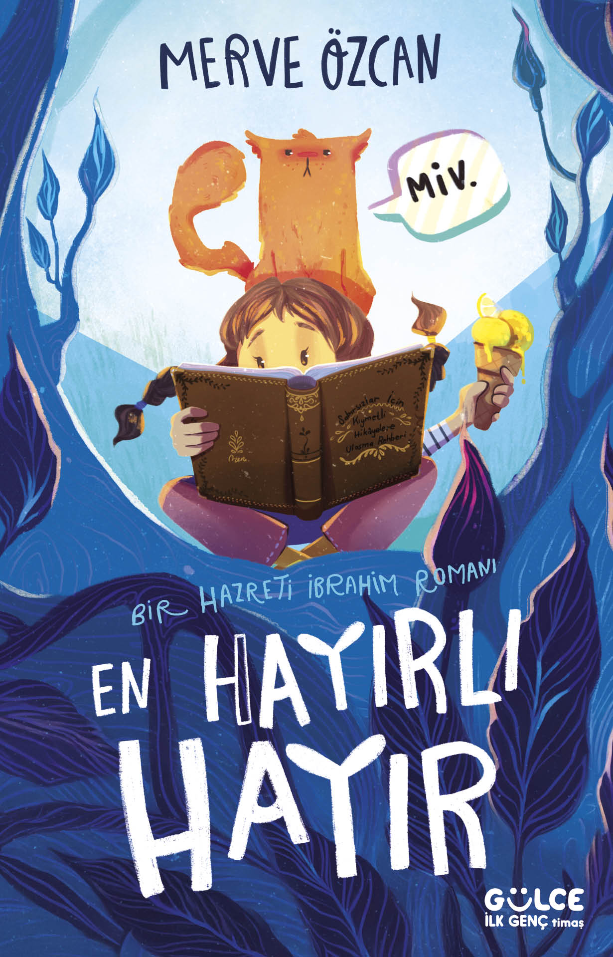 En Hayırlı "Hayır" / Bir Hazreti İbrahim Romanı