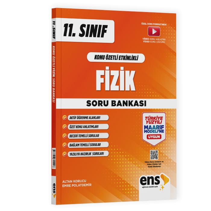 ENS Yayıncılık 11. Sınıf Fizik Maarif Konu Özetli Etkinlikli Soru Bankası