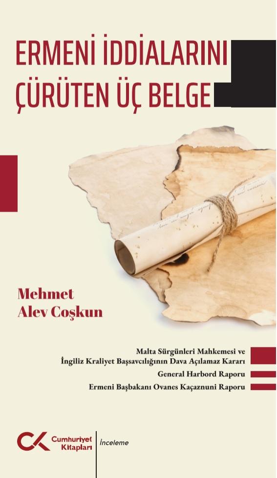 Ermeni İddialarını Çürüten Üç Belge