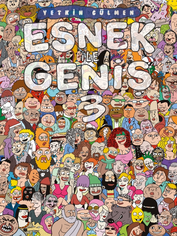 Esnek ile Geniş 3. Cilt