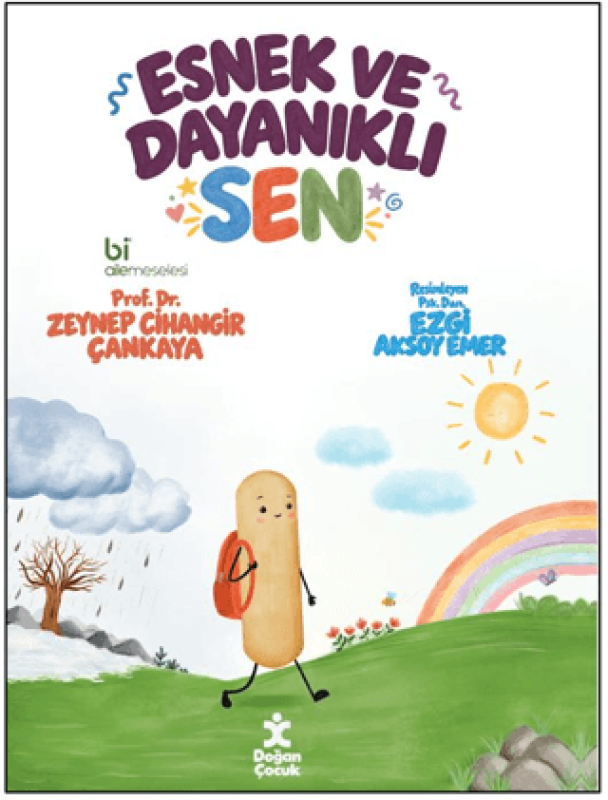Esnek ve Dayanıklı Sen