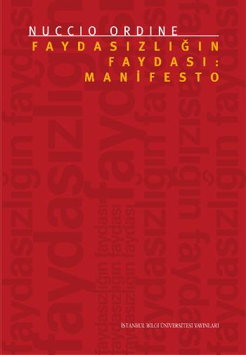 Faydasızlığın Faydası: Manifesto