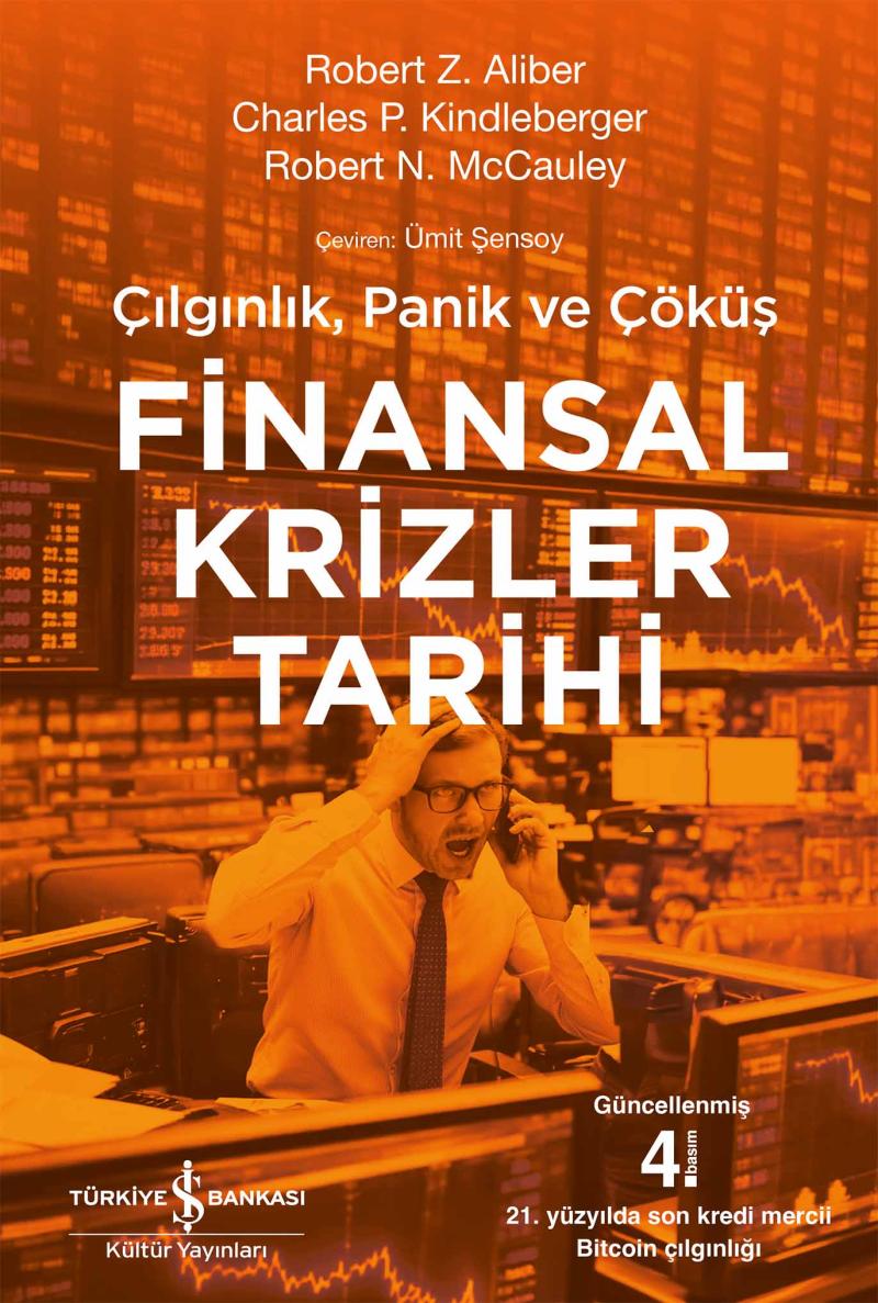 Finansal Krizler Tarihi - Çılgınlık, Panik ve Çöküş