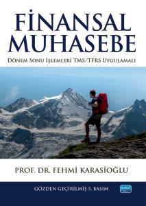 Finansal Muhasebe- Dönem Sonu İşlemleri- TMS/TFRS Uygulamalı