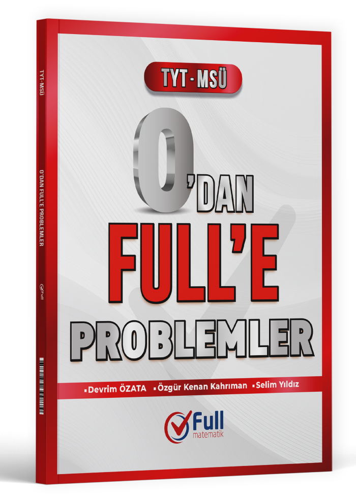 Full Matematik TYT MSÜ 0 dan Full e Problemler Soru Bankası