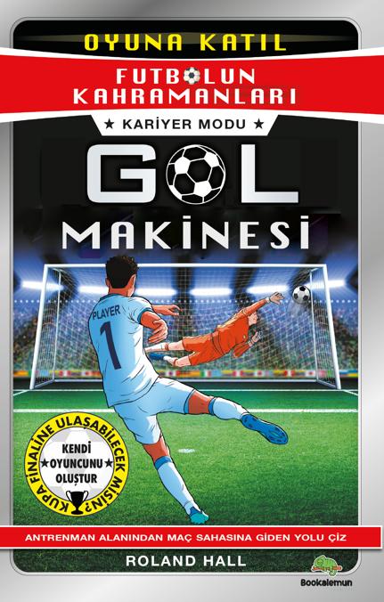 Futbolun Kahramanları - Kariyer Modu - Gol Makinesi