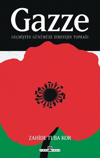 Gazze: Geçmişten Günümüze Direnişin Toprağı