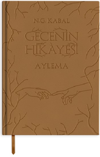 Gecenin Hikayesi - Aylema (Deri Cilt)