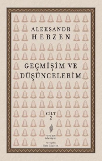 Geçmişim Ve Düşüncelerim Cilt II