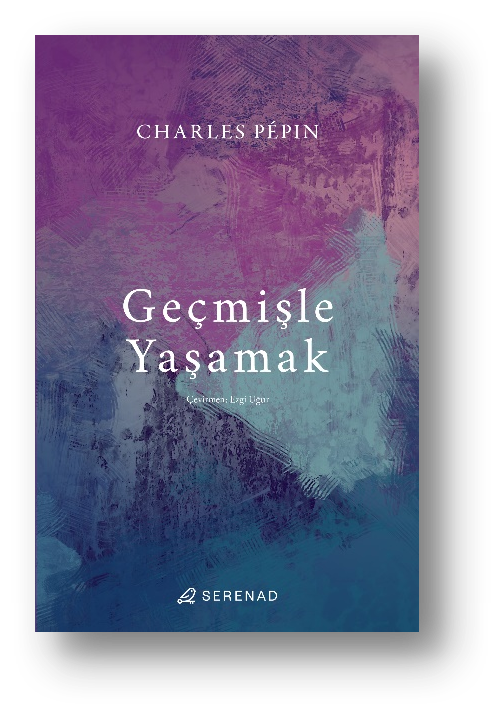 Geçmişle Yaşamak