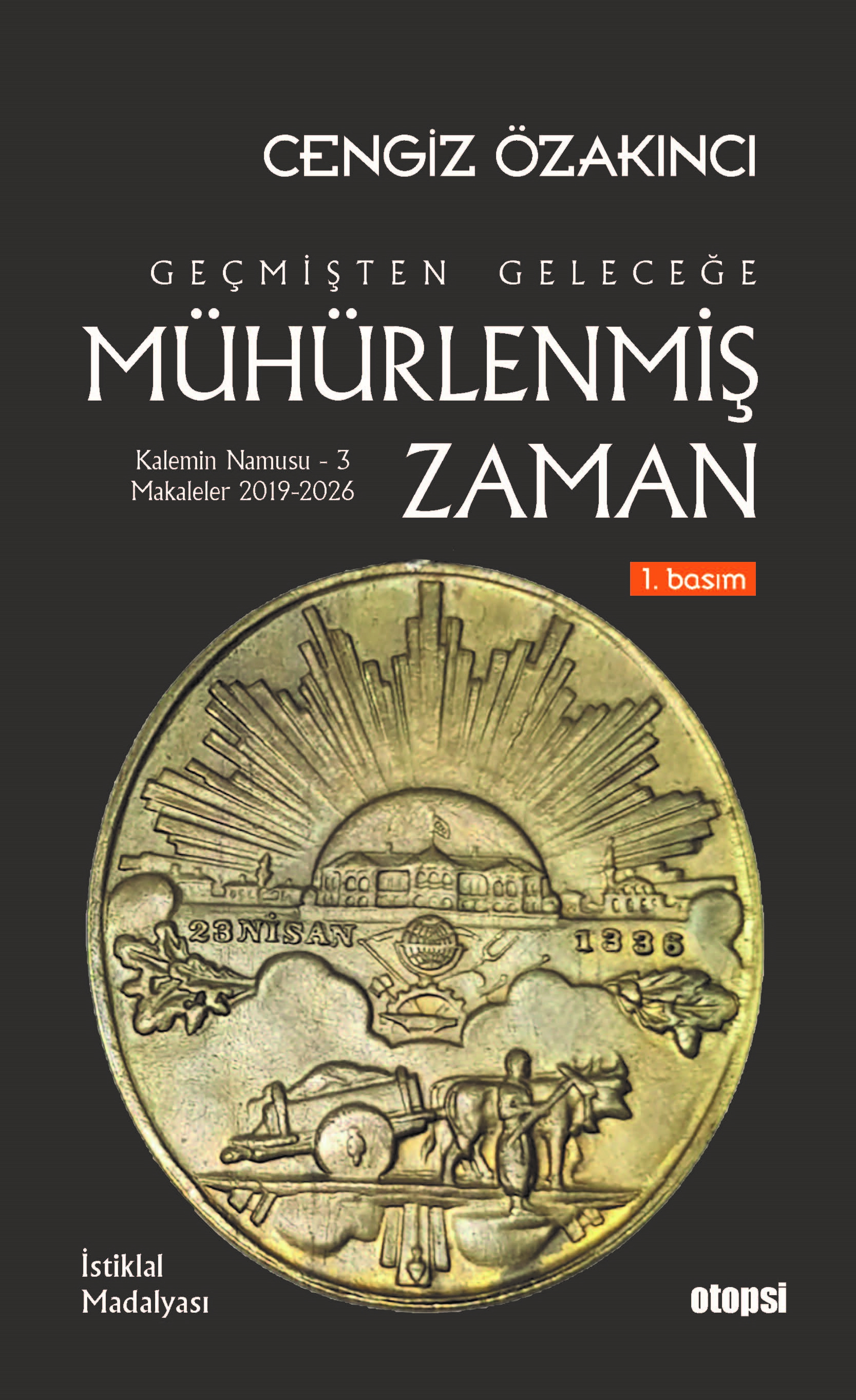 Geçmişten Geleceğe Mühürlenmiş Zaman