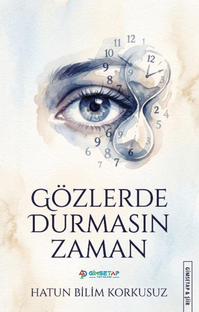 Gözlerde Durmasın Zaman