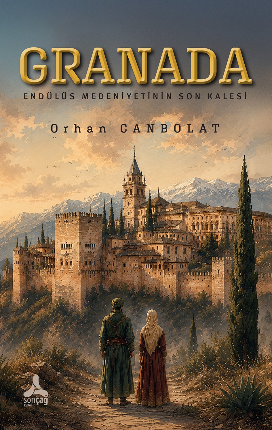 Granada - Endülüs Medeniyetinin Son kalesi
