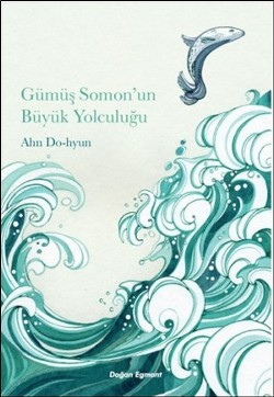 Gümüş Somon’un Büyük Yolculuğu