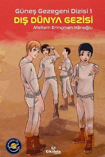 Güneş Gezegeni Dizisi 1 - Dış Dünya Gezisi