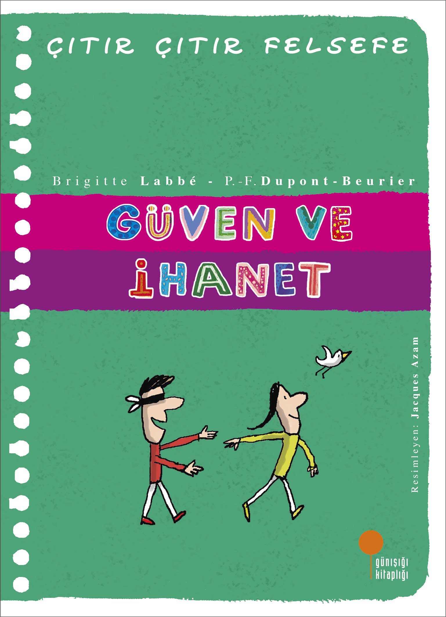 Güven ve İhanet - Çıtır Çıtır Felsefe