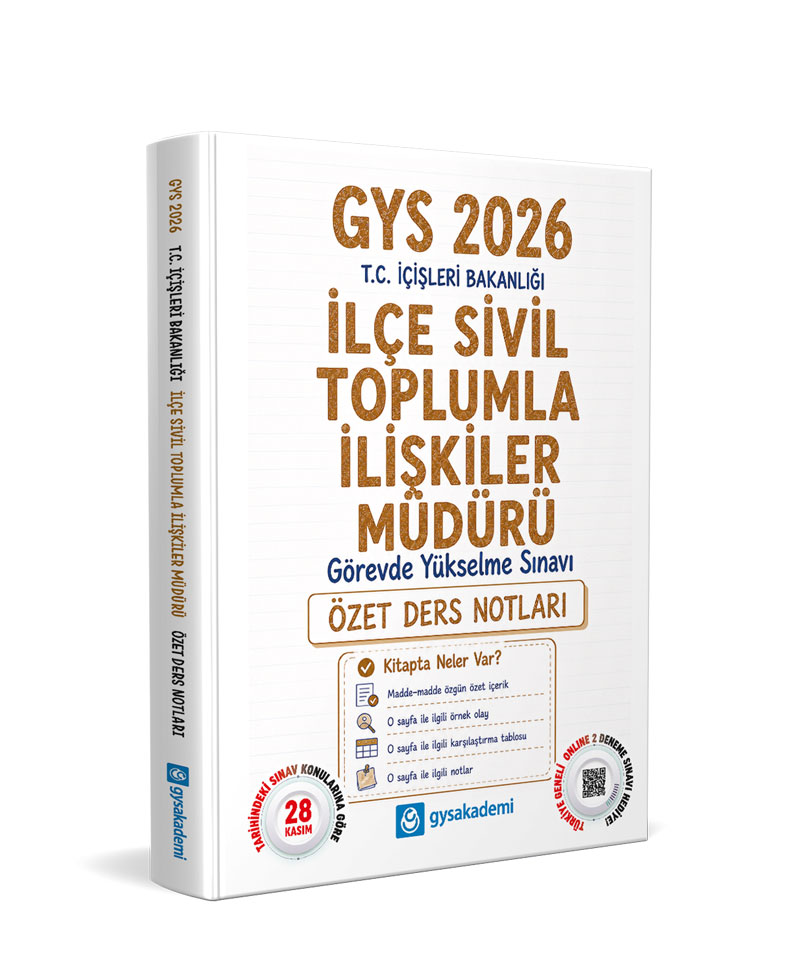 GYS Akademi 2026 T.C. İçişleri Bakanlığı İlçe Sivil Toplumla İlişkiler Müdürü Özet Ders Notları