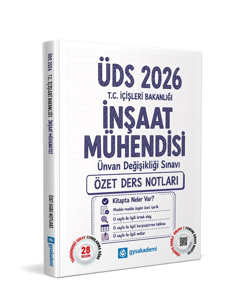 GYS Akademi 2026 ÜDS T.C. İçişleri Bakanlığı İnşaat Mühendisi Özet Ders Notları