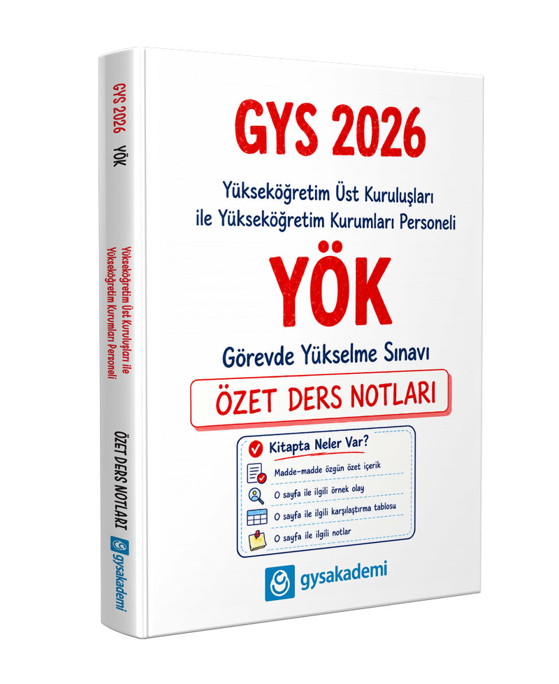 GYS Akademi 2026 Yükseköğretim Kurumu (YÖK) GYS Özet Ders Notları